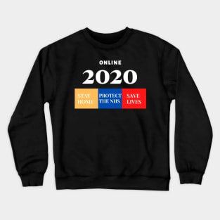 Stay Home 2020 Crewneck Sweatshirt